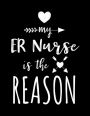 My ER Nurse Is The Reason: Doodle Sketchbook