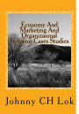 Economy And Marketing And Organizaional Behavior Cases Studies