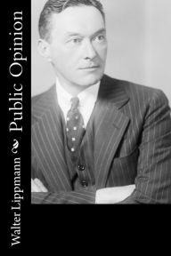 Title: Public Opinion, Author: Walter Lippmann