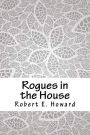 Rogues in the House