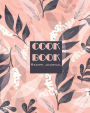cook book (recipe journal): recipe journal: 8x10 inch ; 100 pages