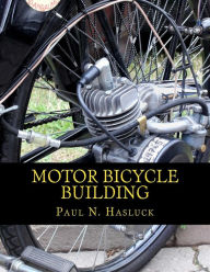 Title: Motor Bicycle Building, Author: Roger Chambers