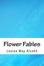 Flower Fables