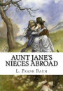 Aunt Jane's Nieces Abroad