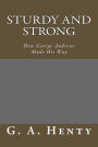 Sturdy and Strong: How George Andrews Made His Way