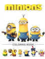 Minions Coloring Book: Despicable Me