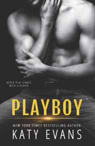 Title: Playboy, Author: Katy Evans