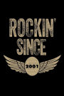 Rockin' Since 2001: Funny Eagle Wings Birthday Gift Notebook for Teenage Boys