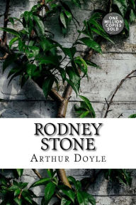 Title: Rodney Stone, Author: Arthur Conan Doyle