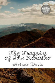 Title: The Tragedy of The Korosko, Author: Arthur Conan Doyle