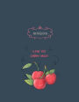 Notebook: I love you cherry much cover and Line pages, Extra large (8.5 x 11) inches, 110 pages, notebook,notebook and journals