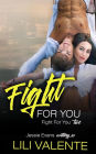 Fight for You