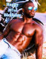 Happy 67th Birthday: Sexy Journal, Notebook, Diary, 365 Lined Pages, Birthday Gifts for 67 Year Old, 8 1/2