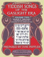 Yiddish Songs of the Gaslight Era Volume 2