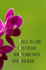 PRAY Praise the Lord, Trust in Him, Always Have Faith, Open Your Heart: Blank Prayer Journal