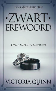 Title: Zwart Erewoord, Author: Victoria Quinn