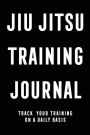 Jiu Jitsu Training Journal: Track Your Training On A Daily Basis
