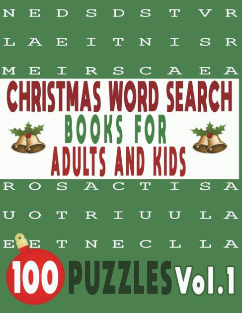 Christmas Word Search Books For Adults And Kids 100 Puzzles Vol 1 By Jissie Tey Paperback Barnes Noble