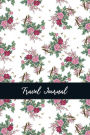 Travel Journal: For family and Meal Planner Healthy Food Lodging Travel Guide Journal Writing Self-Help