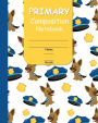 Primary Composition Notebook: Handwriting Practice Pages with Picture Space for Girls Grades K to 2 in a Police Puppies Cover Design