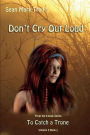 Don't Cry Out Loud: Volume 5 Book 3