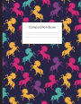 Composition Book: Colorful Unicorns Pattern College Ruled Notebook for Taking Notes Journaling School or Work for Girls