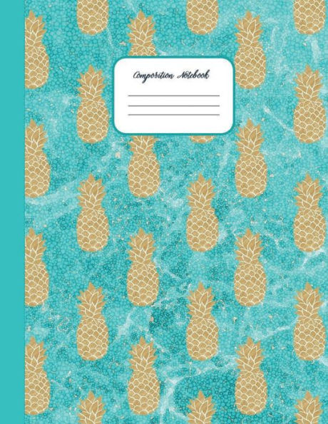 Gold Pineapple - College Ruled Composition Notebook - Teal Blue Marble Diary: Wide Ruled Lined Paper Journal for High School Students College and University Notes - Happy Office Supplies