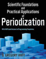 Title: Scientific Foundations and Practical Applications of Periodization, Author: G. Gregory Haff