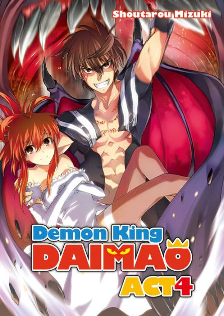 Demon King Daimaou Volume 4 By Shoutarou Mizuki Souichi Itou Ebook Barnes And Noble®