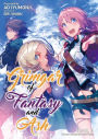 Grimgar of Fantasy and Ash (Light Novel) Vol. 6: Towards a Glory Not Worth Taking