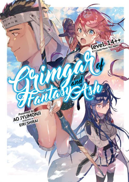 Grimgar of Fantasy and Ash (Light Novel) Vol. 14++
