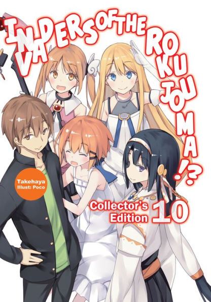 Invaders of the Rokujouma!? Collector's Edition 10 (Light Novel)