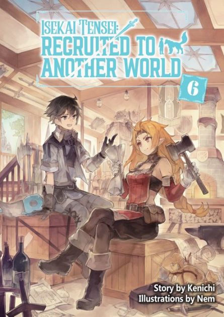 Isekai Tensei: Recruited to Another World Manga