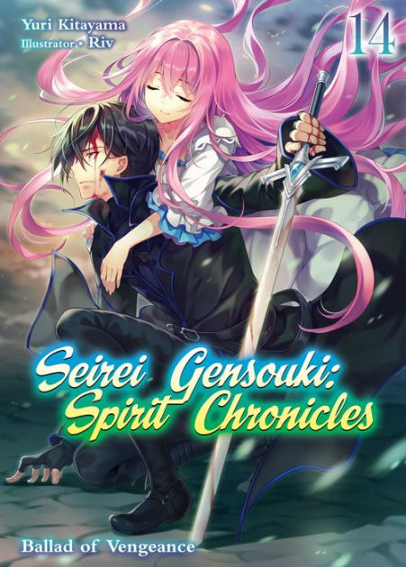 Seirei Gensouki: Spirit Chronicles: by Kitayama, Yuri