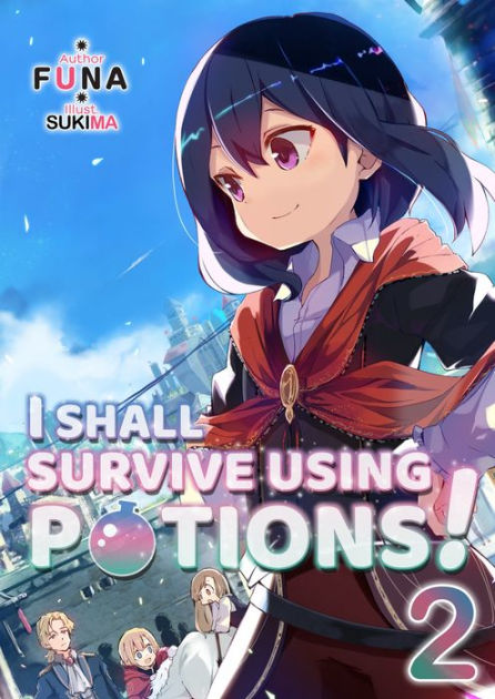 Manga Like I Shall Survive Using Potions!