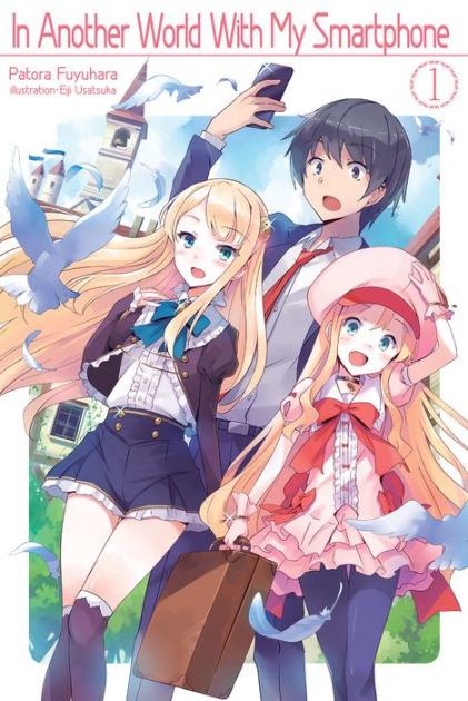 CDJapan : Isekai wa Smartphone to tomo ni. (In Another World With My  Smartphone) 10 (HJ NOVELS) Patora Fuyuhara / Eiji Usatsuka BOOK