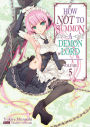 How NOT to Summon a Demon Lord (Light Novel), Volume 5