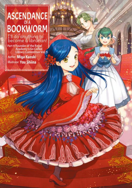 Ascendance of a Bookworm: Part 4 Volume 1 Manga eBook by Miya