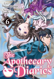 Title: The Apothecary Diaries: Volume 6 (Light Novel), Author: Natsu Hyuuga