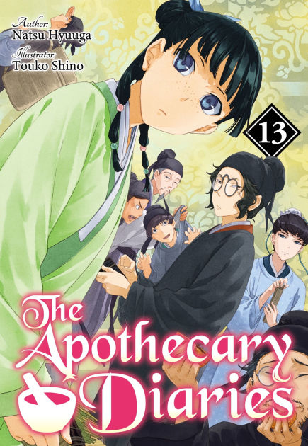 The Apothecary Diaries: Volume 13 (Light Novel) by Natsu Hyuuga