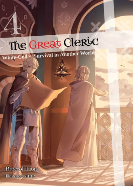 The Great Cleric: Volume 4 (Light Novel)