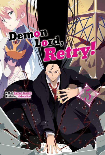 Demon Lord, Retry! (Light Novel)