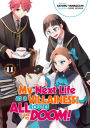 My Next Life as a Villainess: All Routes Lead to Doom! Volume 11 (Light Novel)