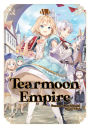 Tearmoon Empire: Volume 8 (Light Novel)