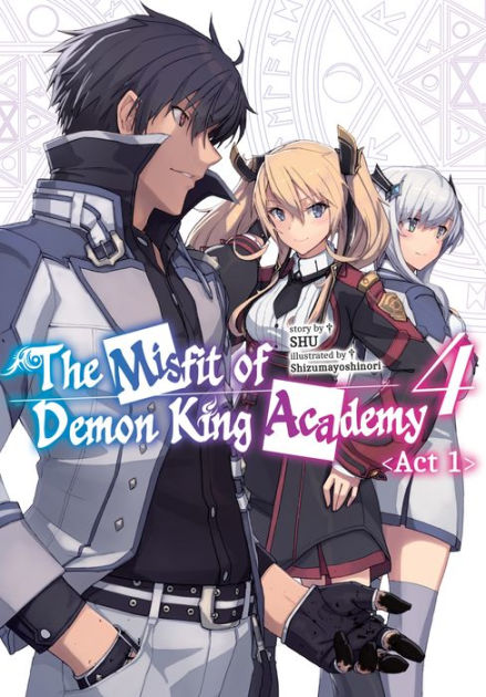 The Misfit of Demon King Academy (WN) - Novel Updates