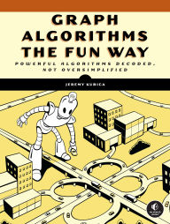 Title: Graph Algorithms the Fun Way, Author: Jeremy Kubica