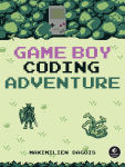 Alternative view 1 of Game Boy Coding Adventure