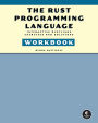 The Rust Programming Language Workbook: Interactive Rustlings Exercises and Solutions