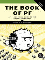 The Book of PF, 4th Edition: A No-Nonsense Guide to the OpenBSD Firewall