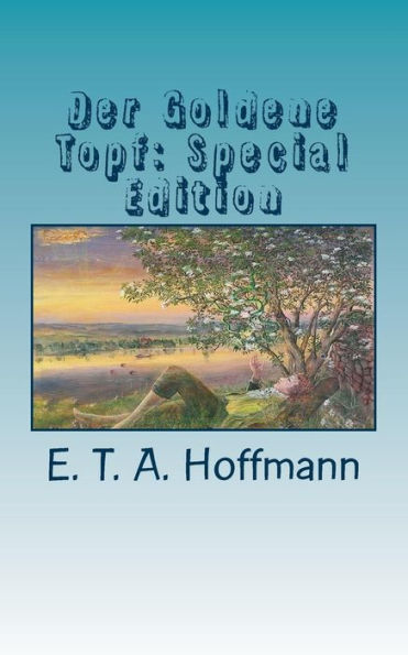 Der Goldene Topf Special Edition By E T A Hoffmann Paperback